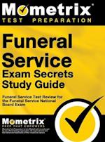 Funeral Service Exam Secrets Study Guide