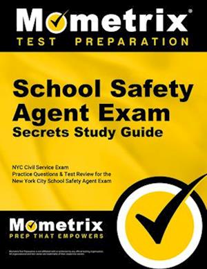 School Safety Agent Exam Secrets Study Guide