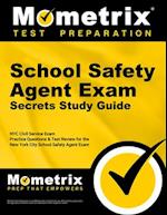 School Safety Agent Exam Secrets Study Guide