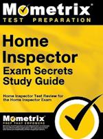 Home Inspector Exam Secrets, Study Guide
