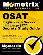 Osat English as a Second Language (177) Secrets Study Guide