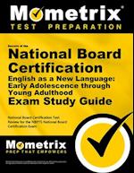 Secrets of the National Board Certification English as a New Language