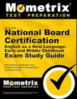 Secrets of the National Board Certification English as a New Language