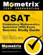 Osat Elementary Mathematics Specialist (082) Secrets Study Guide