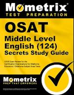 Osat Middle Level English (124) Secrets Study Guide