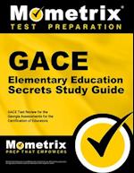 Gace Elementary Education Secrets Study Guide