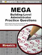 Mega Building-Level Administrator Practice Questions