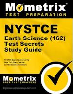 NYSTCE Earth Science (162) Secrets Study Guide