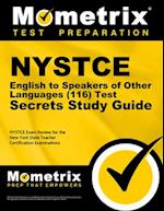 NYSTCE English to Speakers of Other Languages (116) Secrets Study Guide