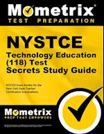 NYSTCE Technology Education (118) Secrets Study Guide