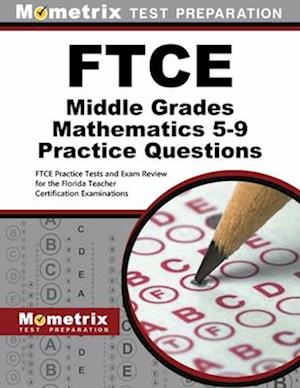 FTCE Middle Grades Mathematics 5-9 Practice Questions