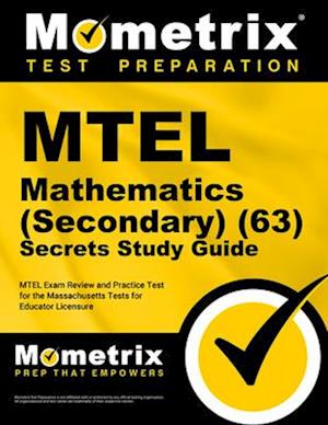 MTEL Mathematics (Secondary) (63) Secrets Study Guide