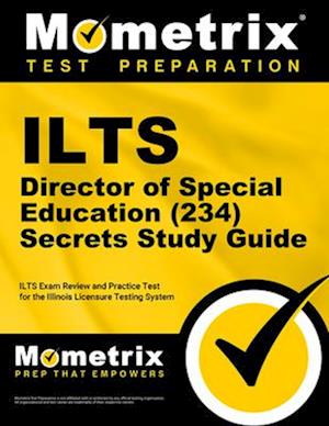 Ilts Director of Special Education (234) Secrets Study Guide