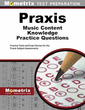 Praxis Music Content Knowledge Practice Questions