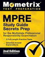 MPRE Study Guide Secrets Prep for the Multistate Professional Responsibility Examination, 2 Full-Length Practice Tests, Detailed Answer Explanations