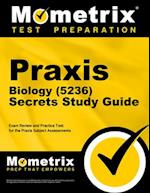 Praxis Biology (5236) Secrets Study Guide