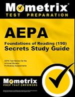 Aepa Foundations of Reading (190) Secrets Study Guide