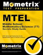 MTEL Middle School Mathematics/Science (77) Secrets Study Guide