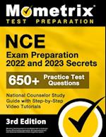 NCE Exam Preparation 2022 and 2023 Secrets - 650+ Practice Test Questions, National Counselor Study Guide with Step-by-Step Video Tutorials