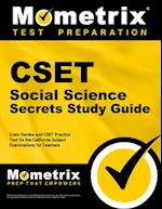 Cset Social Science Secrets Study Guide - Exam Review and Cset Practice Test for the California Subject Examinations for Teachers