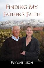 Finding My Father's Faith