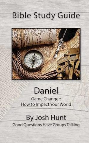 Bible Study Guide -- Daniel