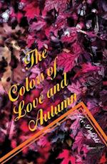 The Colors of Love and Autumn