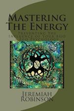 Mastering the Energy