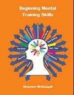 Beginning Mental Training Skills