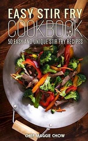 Easy Stir-Fry Cookbook