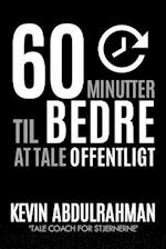 60 Minutter Til Bedre At Tale Offentligt