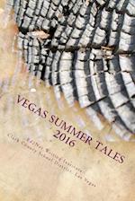 Vegas Summer Tales 2016