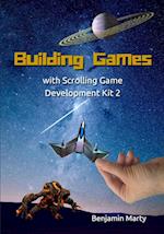 Building Games with Scrolling Game Development Kit 2