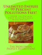 Unlimited Enerjee 99 Percent Pollutions Free