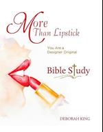 More Than Lipstick Bible Study