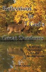 Reflections in God's Great Outdoors