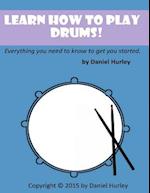 Learn How to Play Drums!