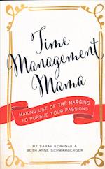 Time Management Mama