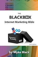 The Blackbox Internet Marketing Bible