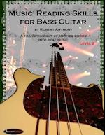 Music Reading Skills for Bass Guitar Level 2