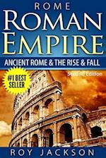 Rome: Roman Empire: Ancient Rome & The Rise & Fall 