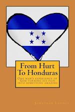 From Hurt to Honduras