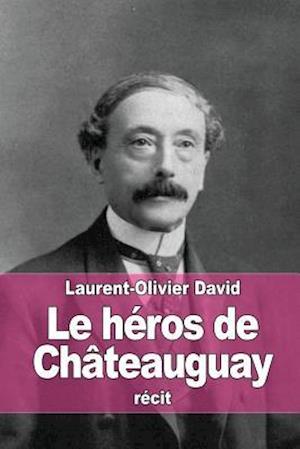 Le Héros de Châteauguay