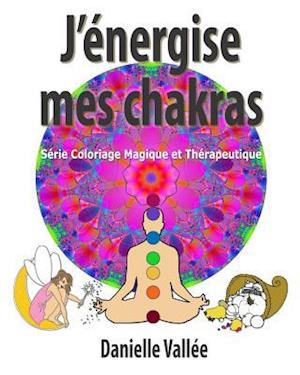 J'Energise Mes Chakras