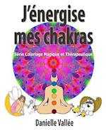 J'Energise Mes Chakras