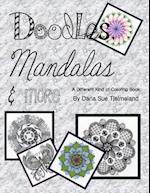 Doodles, Mandalas & More
