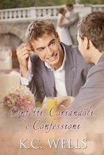 Confetti, Coriandoli E Confessioni