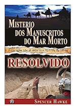 Misterio Do Manuscritos Do Mar Morto - Resolvido (Large Font)