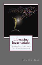 Liberating Incarnations