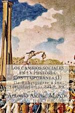 Los Cambios Sociales En La Historia Contemporánea (I)